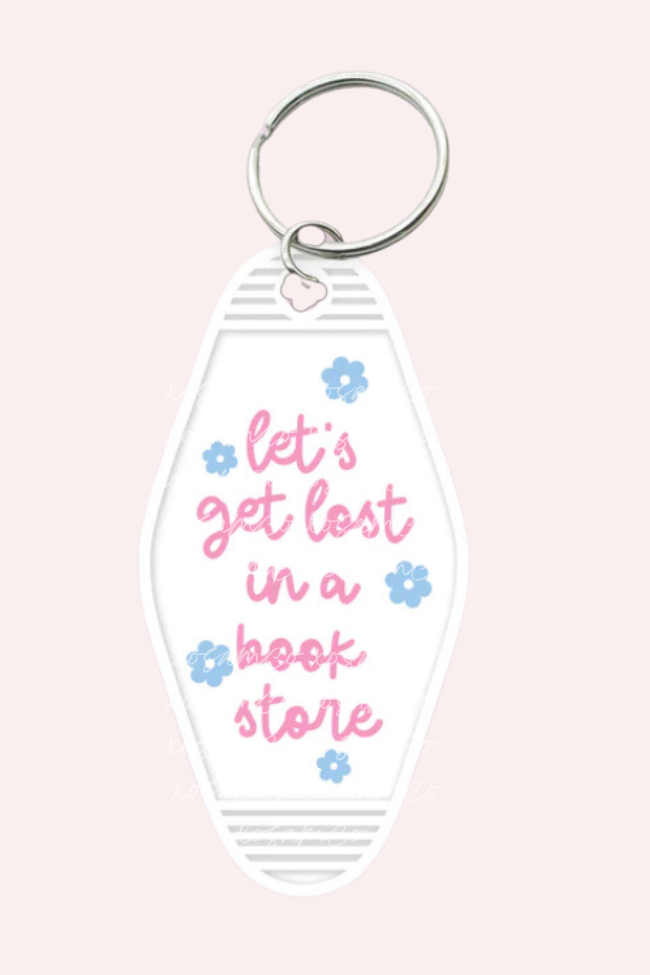 Let's Get Lost In A Bookstore Keychain