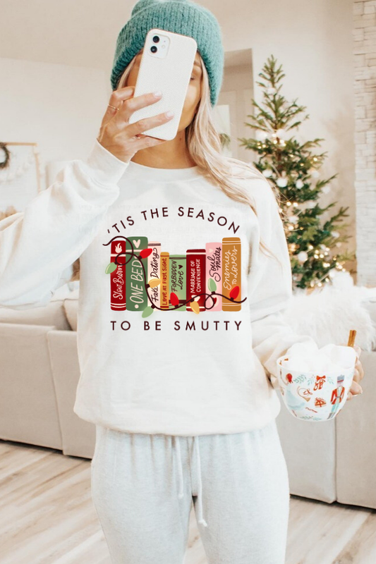 Tis The Season To Be Smutty Graphic Sweatshirt