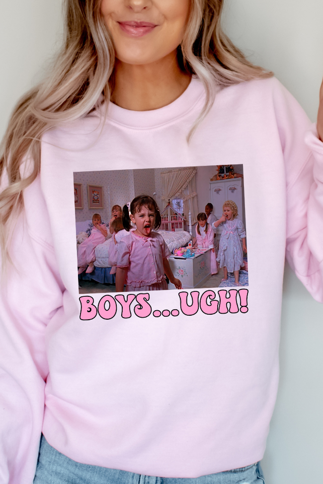 Boys...Ugh Graphic Sweatshirt