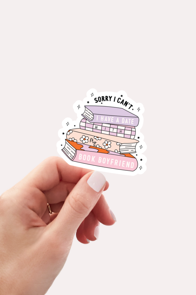 Sorry I Can't I Have Date With My Book Boyfriend Stickers