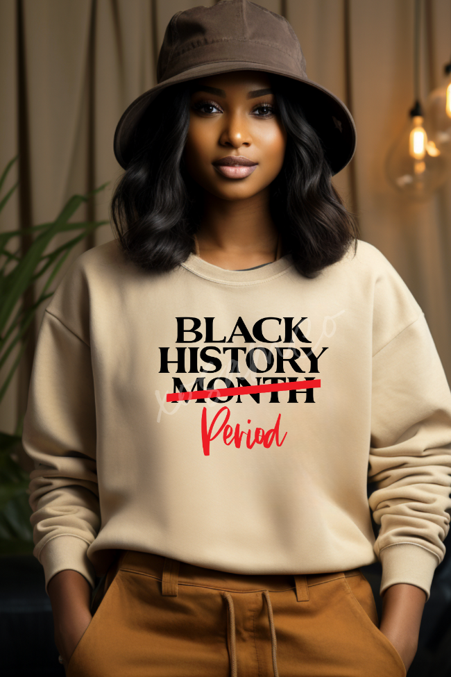 Black History Period Graphic Sweatshirt