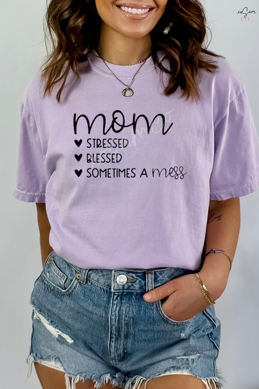 Mom Stressed Blessed Sometimes A Mess Graphic Tee