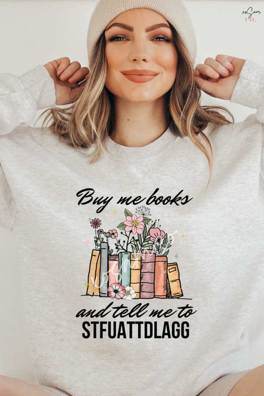 Buy Me Books & Tell Me To STFUTTDLAGG Graphic Top