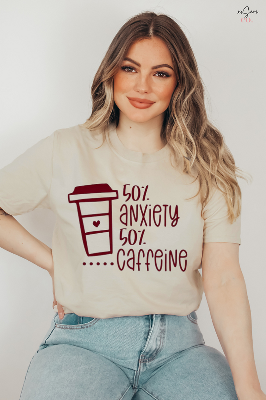 50% Anxiety 50% Caffeine Graphic Tee